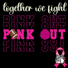 Together we fight PINKOUT tee