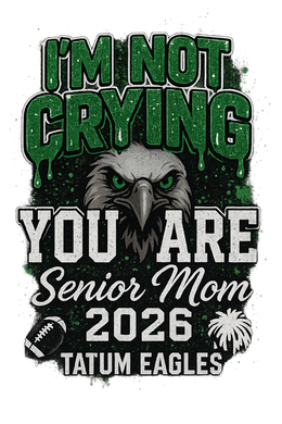 Senior Mom 2026-I'm not crying you are