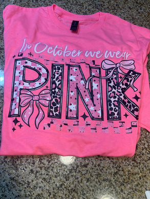 IN OCTOBER WE WEAR PINK